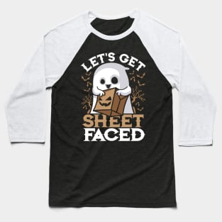 Let's Get Sheet Faced Funny Halloween Saying Ghost Baseball T-Shirt